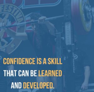 Confidence Is A Skill